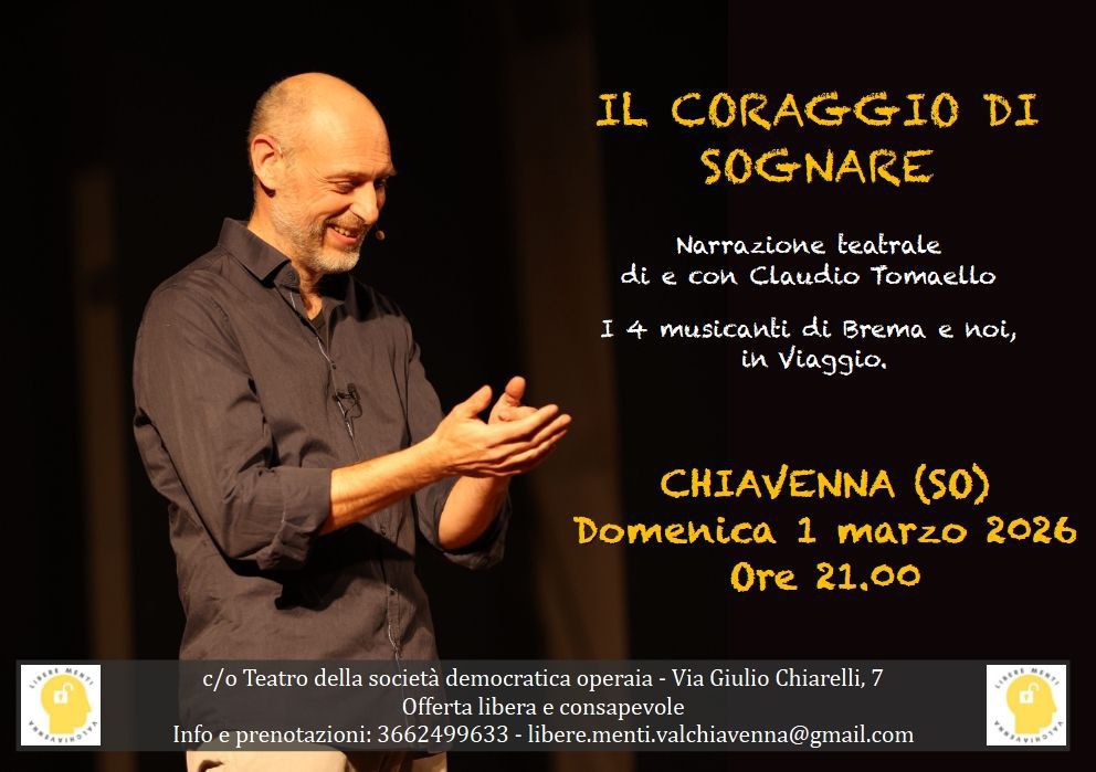 Claudio Tomaello presenta “Il coraggio di sognare” al Teatro della Società Democratica Operaia di Chiavenna