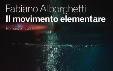 Fabiano Alborghetti presenta Il movimento elementare alla Libreria Metamorfosi